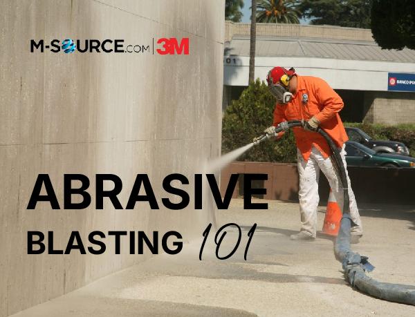 Abrasive Blasting 101: Everything You Need to Know